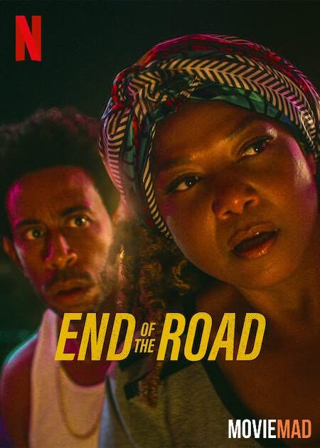 End of the Road (2022) Hindi Dubbed HDRip NF Full Movie 1080p 720p 480p