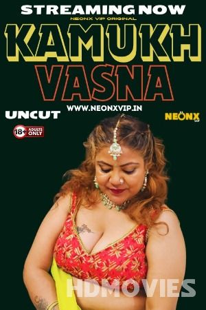Kamukh Vasna (2024) Hindi NeonX