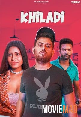 Khiladi 2021 WOOW Originals Hindi Short Film 720p 480p