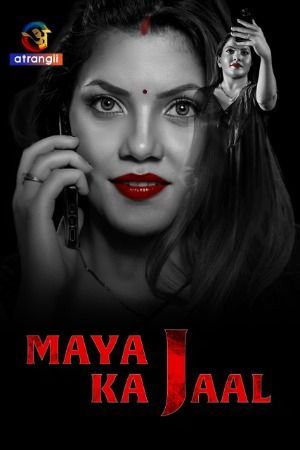 Maya Ka Jaal (2024) Season 01 Episodes 01 Hindi Web Series HDRip 720p 480p